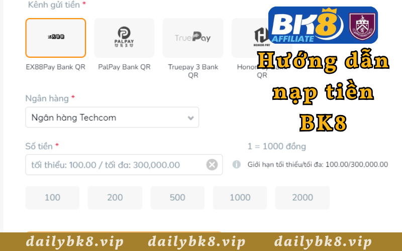 Hướng dẫn nạp tiền BK8 qua tài khoản ngân hàng