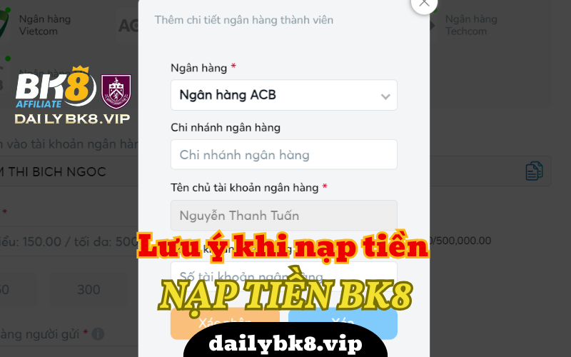 Những lưu ý khi nạp tiền BK8